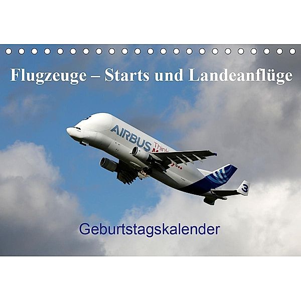 Flugzeuge - Starts und Landeanflüge Geburtstagsplaner (Tischkalender 2021 DIN A5 quer), Frank Gayde