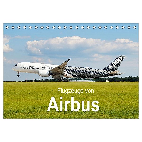 Flugzeuge von Airbus (Tischkalender 2024 DIN A5 quer), CALVENDO Monatskalender, Jakob Otto