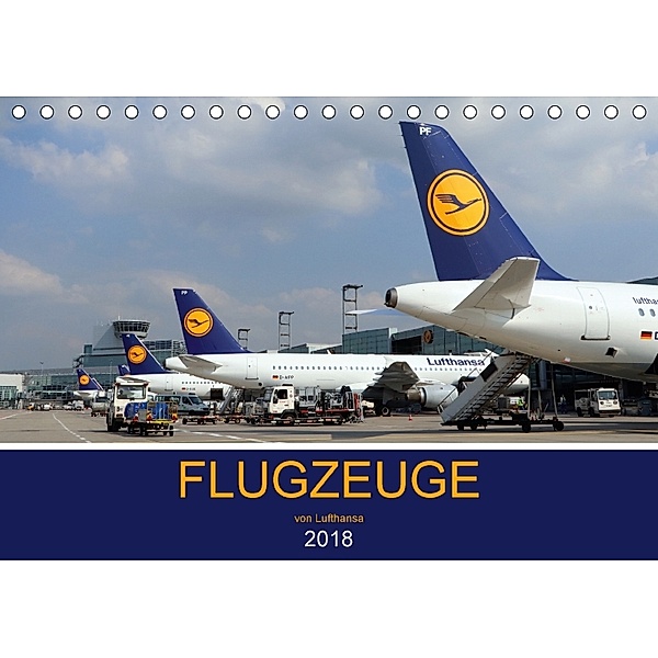 Flugzeuge von Lufthansa 2018 (Tischkalender 2018 DIN A5 quer), Liongamer1