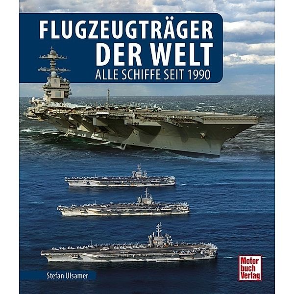 Flugzeugträger der Welt, Stefan Ulsamer