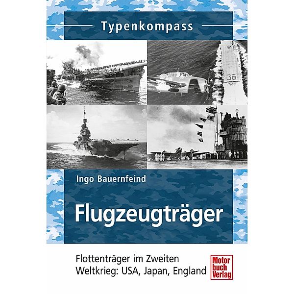 Flugzeugträger / Typenkompass, Ingo Bauernfeind