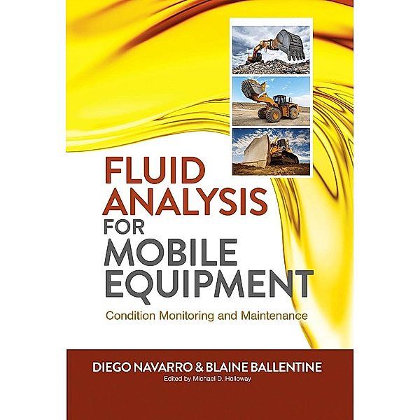 Fluid Analysis for Mobile Equipment, Diego Navarro, Blaine Ballentine