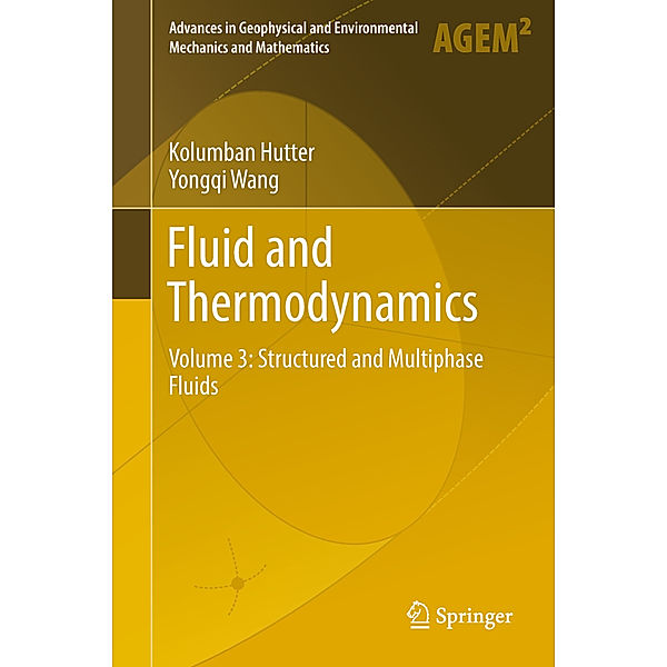 Fluid and Thermodynamics, Kolumban Hutter, Yongqi Wang