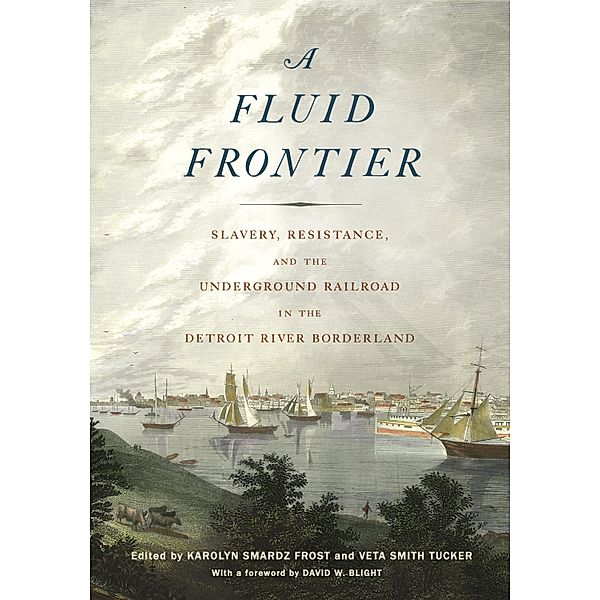 Fluid Frontier, Karolyn Smardz Frost