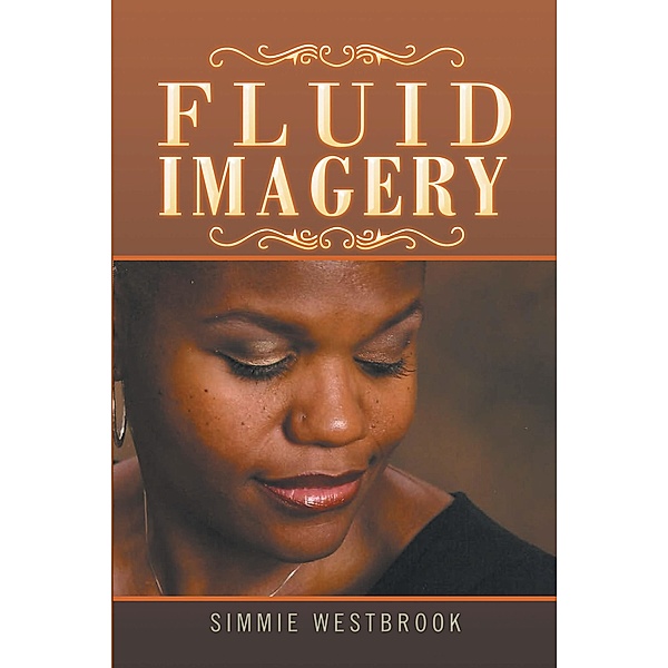 Fluid Imagery, Simmie Westbrook