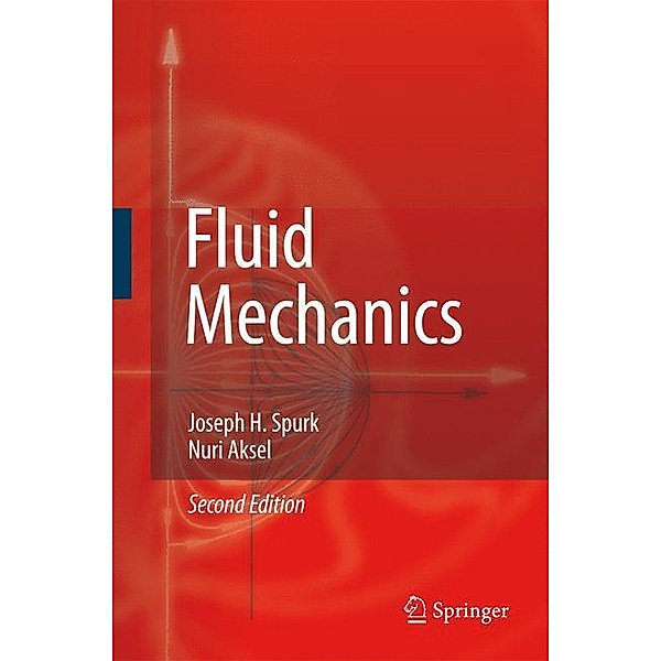 Fluid Mechanics, Joseph Spurk, Nuri Aksel