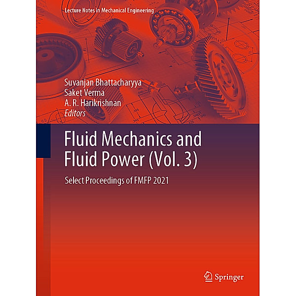 Fluid Mechanics and Fluid Power (Vol. 3)