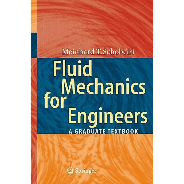 Fluid Mechanics for Engineers, Meinhard T. Schobeiri