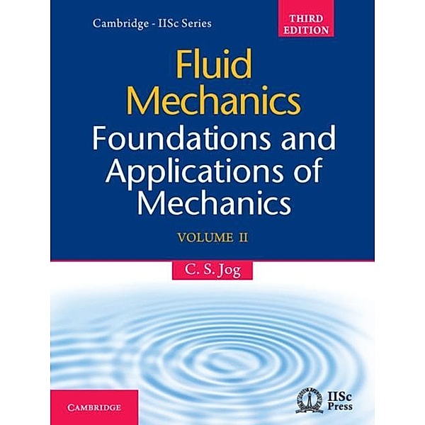Fluid Mechanics: Volume 2, C. S. Jog