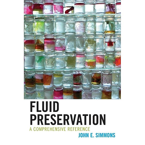 Fluid Preservation, John E. Simmons