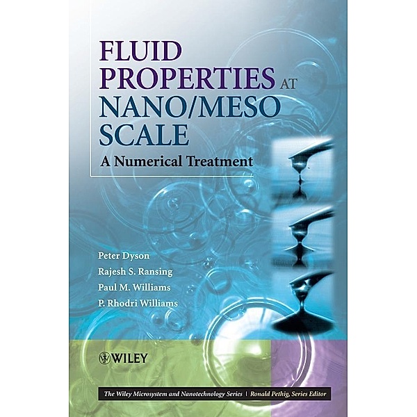 Fluid Properties at Nano/Meso Scale / Microsystem and Nanotechnology Series, Peter Dyson, Rajesh Ransing, Paul H Williams, Rhondri Williams
