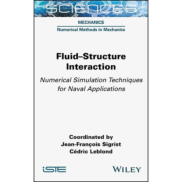 Fluid-Structure Interaction, Jean-François Sigrist, Cédric Leblond