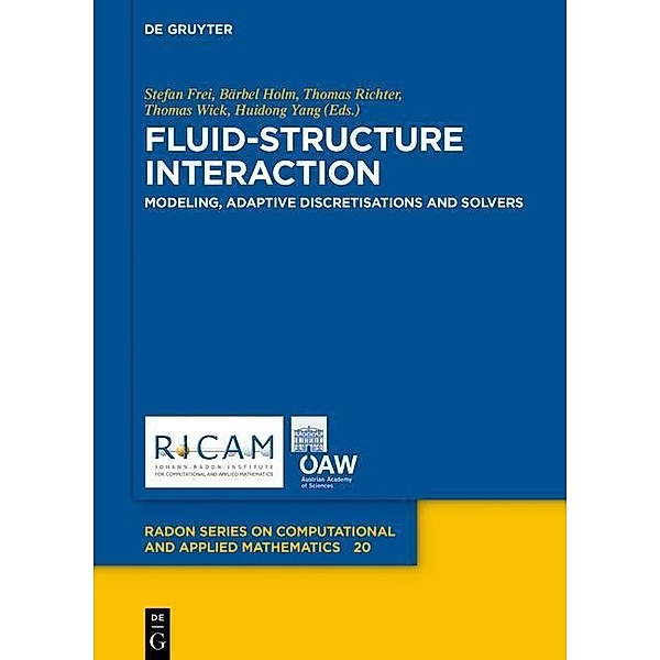 Fluid-Structure Interaction / Radon Series on Computational and Applied Mathematics Bd.20