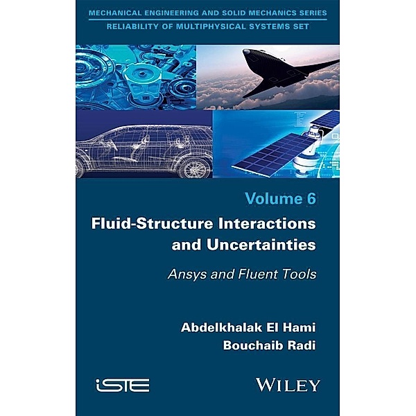 Fluid-Structure Interactions and Uncertainties, Abdelkhalak El Hami, Radi Bouchaib