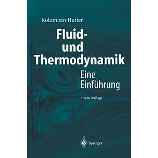 Fluid- und Thermodynamik, Kolumban Hutter