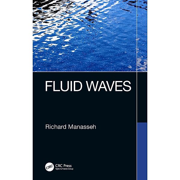 Fluid Waves, Richard Manasseh