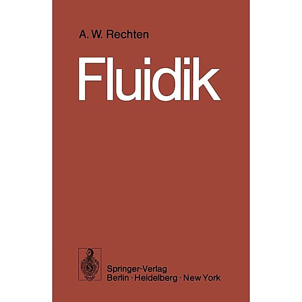 Fluidik, Alfred W. Rechten