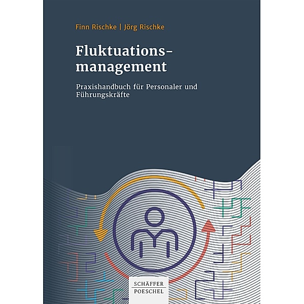 Fluktuationsmanagement, Jörg Rischke, Finn Rischke