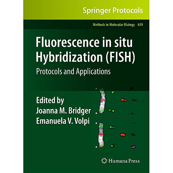 Fluorescence in situ Hybridization (FISH) / Methods in Molecular Biology Bd.659
