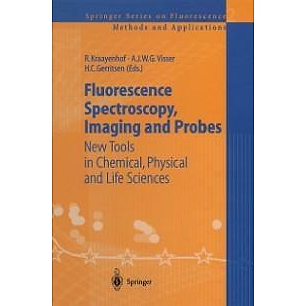 Fluorescence Spectroscopy, Imaging and Probes / Springer Series on Fluorescence Bd.2