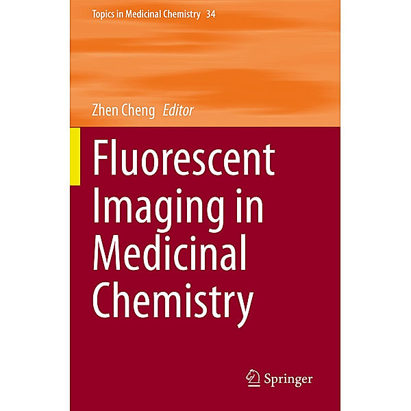 Fluorescent Imaging in Medicinal Chemistry