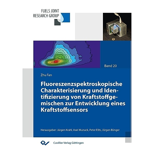 Fluoreszenzspektroskopische Charakterisierung und Identifizierung von Kraftstoffgemischen zur Entwicklung eines Kraftstoffsensors