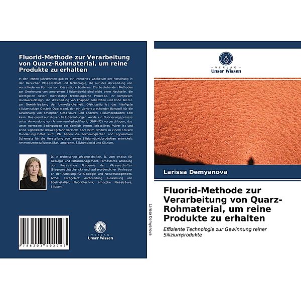 Fluorid-Methode zur Verarbeitung von Quarz-Rohmaterial, um reine Produkte zu erhalten, Larissa Demyanova