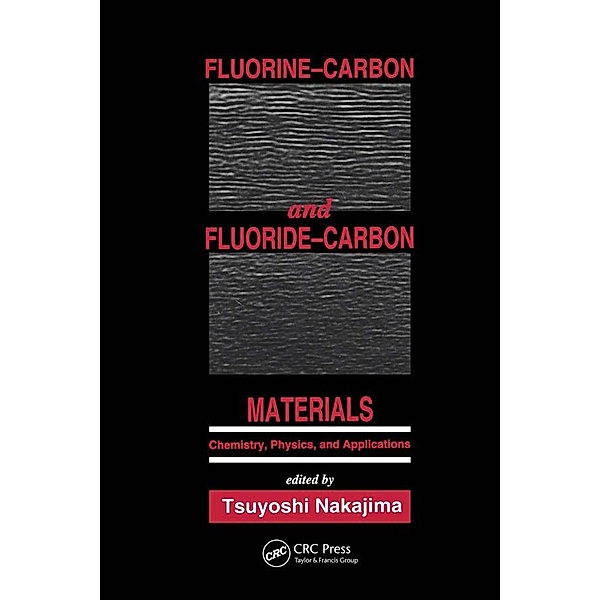 Fluorine-Carbon and Fluoride-Carbon Materials