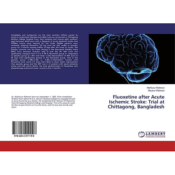 Fluoxetine after Acute Ischemic Stroke: Trial at Chittagong, Bangladesh, Mahfuzur Rahman, Mizanur Rahman