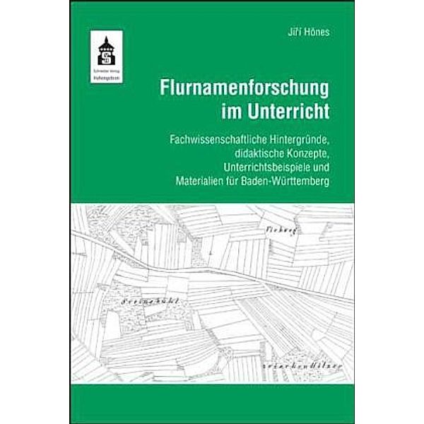 Flurnamenforschung im Unterricht, Jiri Hönes