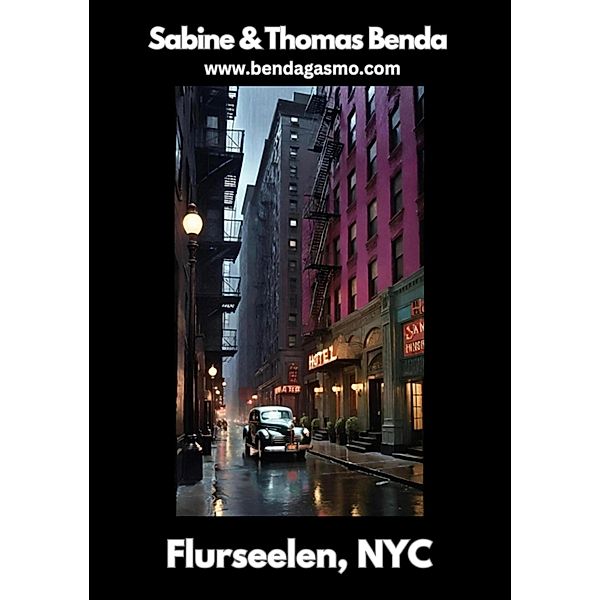 Flurseelen, NYC, Benda Sabine Benda Thomas