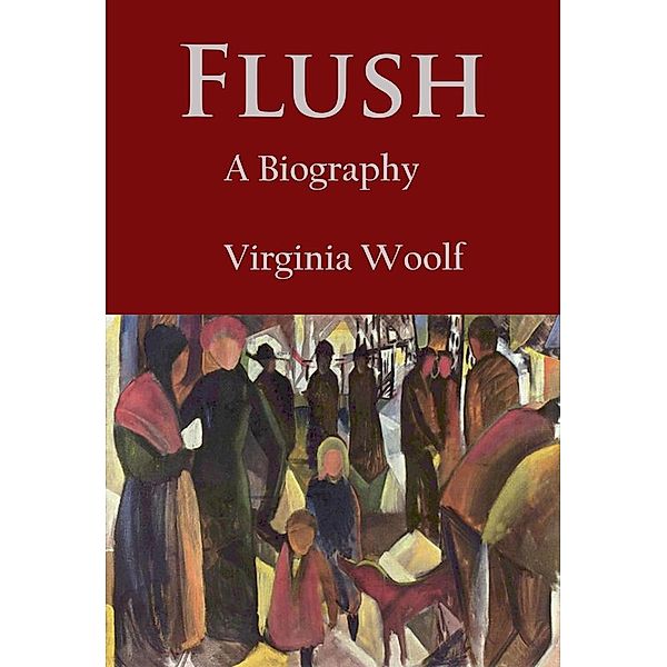 Flush, Virginia Woolf