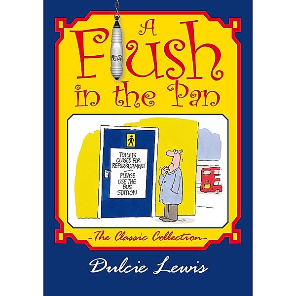 Flush in the Pan / Countryside Books, Dulcie Lewis