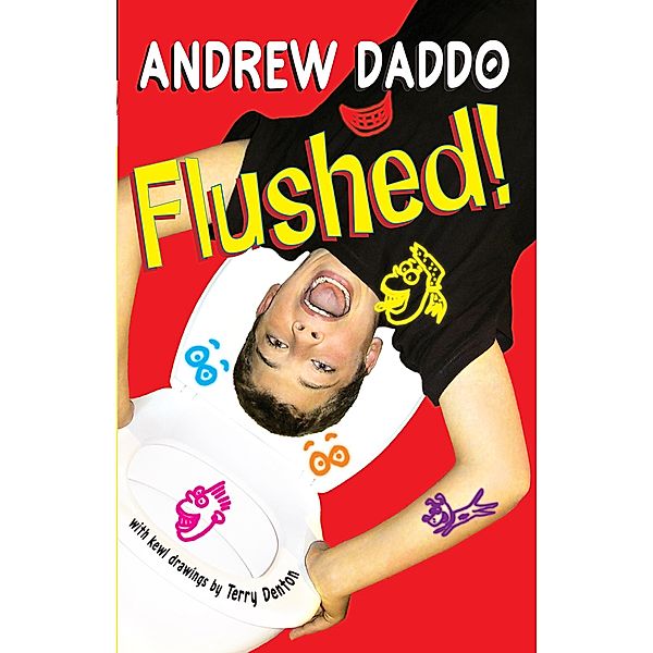 Flushed!, Andrew Daddo
