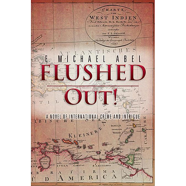 Flushed Out!, E. Michael Abel