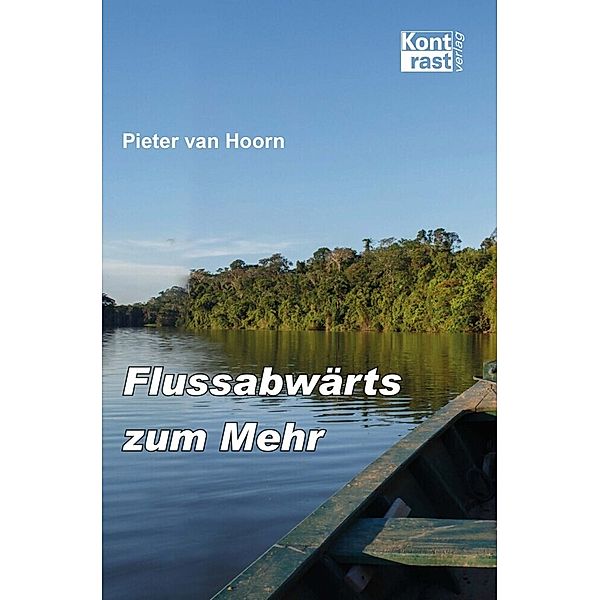 Flussabwärts zum Mehr, Pieter van Hoorn