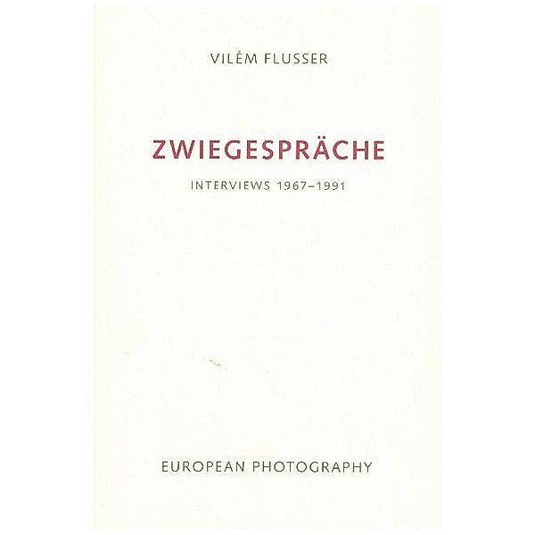 Flusser, V: Zwiegespraeche, Vilem Flusser