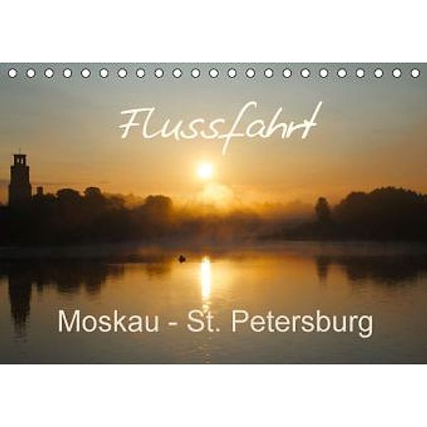 Flussfahrt Moskau - St. Petersburg (Tischkalender 2015 DIN A5 quer), Photo4emotion.com