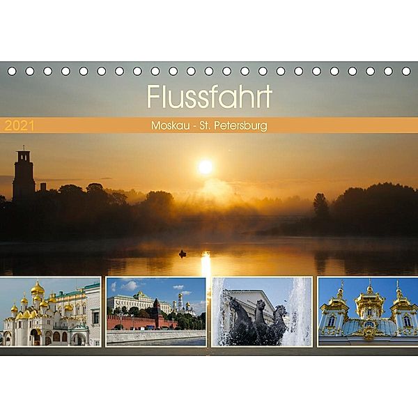 Flussfahrt Moskau - St. Petersburg (Tischkalender 2021 DIN A5 quer), Photo4emotion.com