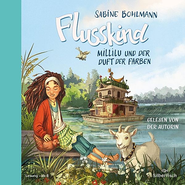 Flusskind - 2 - Millilu und der Duft der Farben, Sabine Bohlmann