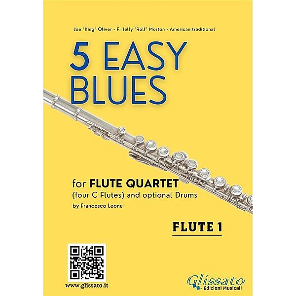 Flute 1 part 5 Easy Blues Flute Quartet / 5 Easy Blues - Flute Quartet Bd.1, Joe "king" Oliver, Ferdinand "jelly Roll" Morton