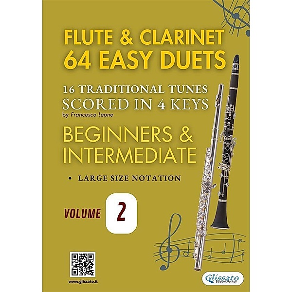 Flute and Clarinet 64 easy duets (volume 2) / Flute and Clarinet Easy Duets Bd.2, Spanish Traditional, Traditional Neapolitan, Traditional Irish, Traditional Australian, Traditional Scottish, Daniel E. Kelley, Traditional American, Traditional Peruvian, Italian Folk Song, Folk Song Korean, Folk Song Jamaican, Alomía Robles Daniel, Traditional Japanese, Traditional Newfoundland, Traditional Filipino, Traditional English