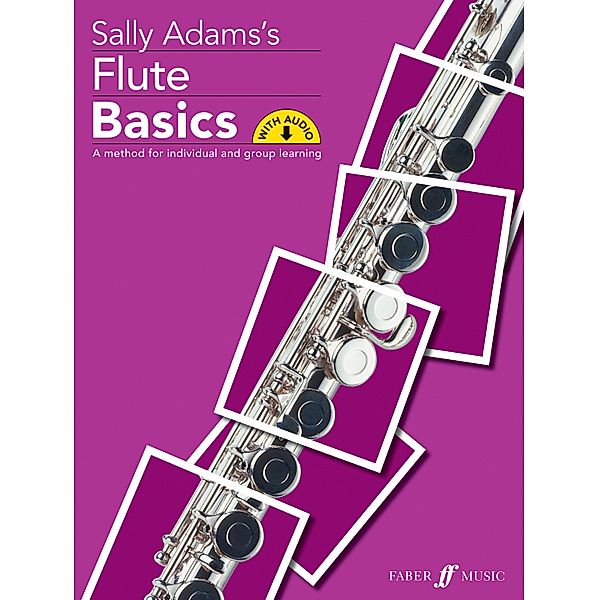 Flute Basics (Pupil's Book), Sally Adams