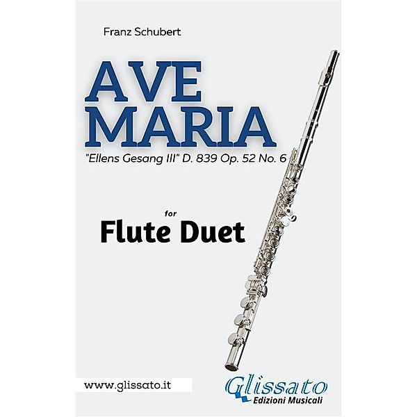 Flute duet - Ave Maria by Schubert, Franz Schubert