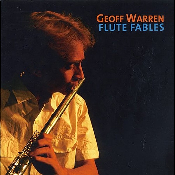 Flute Fables, Geoff Warren