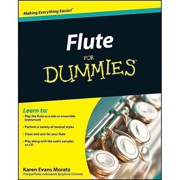 Flute For Dummies, Karen Evans Moratz