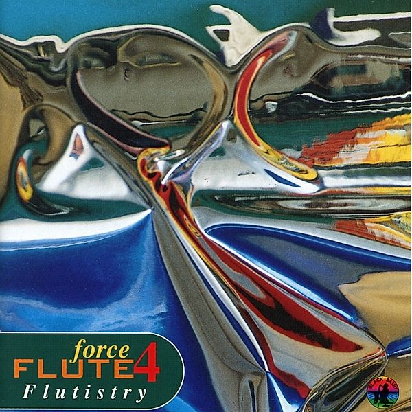 Flute Force Four: Flutistry, James Newton