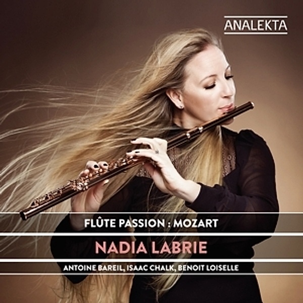Flute Passion: Mozart, Nadia Labrie