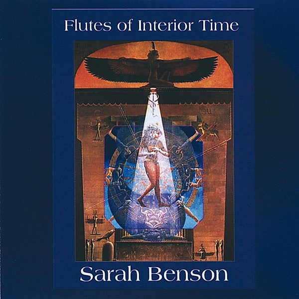 Flutes Of Interior Time, Sarah Benson