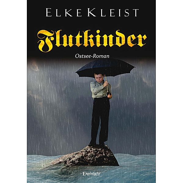 Flutkinder, Elke Kleist